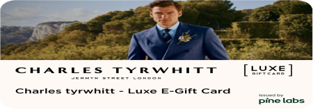 CHARLES TYRWHITT-Luxe E-Gift Card